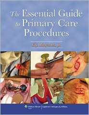 The Essential to Primary Care Procedures, (0781773903), E.J. Mayeaux 