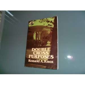  Double Cross Purposes Ronald A. Knox Books