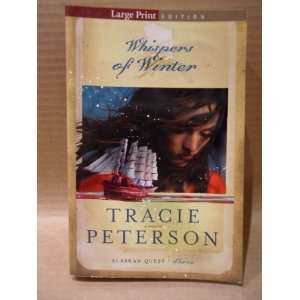   of Winter (Alaskan Quest #3) (Large Print) Tracie Peterson Books