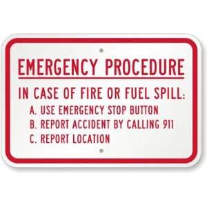 Emergency Procedure, In Case Of Fire Or Fuel Spill. A. Use Emergency 