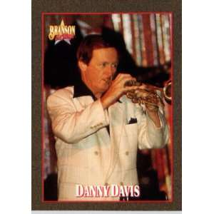  1992 Branson On Stage Trading Card # 8 Danny Davis In a 
