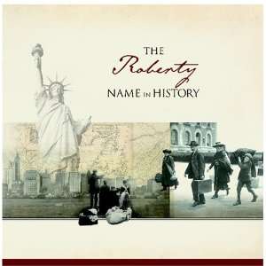  The Roberty Name in History Ancestry Books