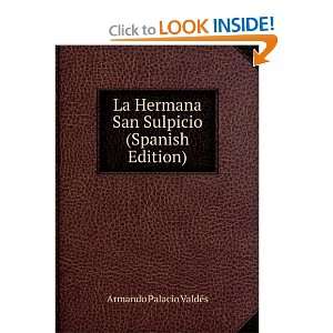  La Hermana San Sulpicio (Spanish Edition) Armando Palacio 