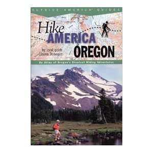  Hike America Oregon Guide Book / Dunegan 