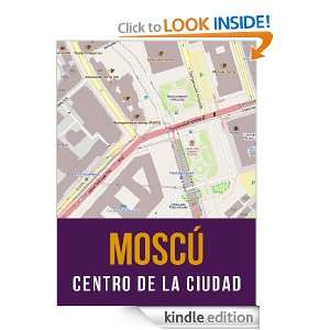 Moscú, Rusia mapa del centro de la ciudad (Spanish Edition 