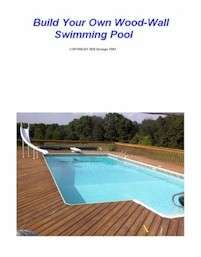 Wood Wall Swimming Pool Plans How To Build  