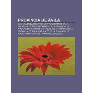   de Ávila (Spanish Edition) (9781231437650) Source Wikipedia Books