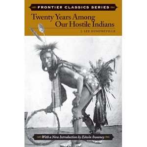 Twenty Years Among Our Hostile Indians Book Electronics