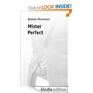 Mister Perfect (German Edition) Barbara Moormann  Kindle 