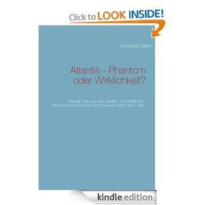 Atlantis   Phantom oder Wirklichkeit? Wie ein Text aus dem vierten 