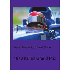  1978 Italian Grand Prix Ronald Cohn Jesse Russell Books