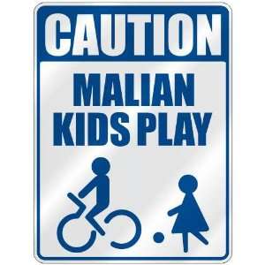   CAUTION MALIAN KIDS PLAY  PARKING SIGN MALI: Home 