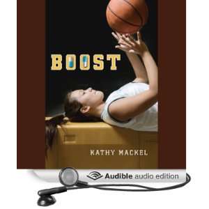    Boost (Audible Audio Edition) Kathy Mackel, Khristine Hvam Books