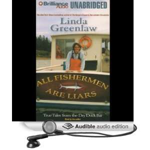  All Fishermen Are Liars (Audible Audio Edition) Linda 
