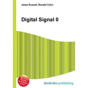  Digital Signal 0 Ronald Cohn Jesse Russell Books