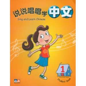  Sing and Learn Chinese Student Book 