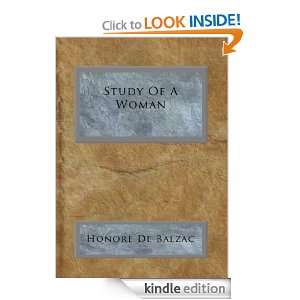 Study Of A Woman Honore de Balzac, Katharine Prescott Wormeley 