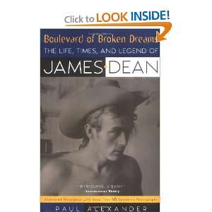  Boulevard of Broken Dreams The Life, Times and Legend of 