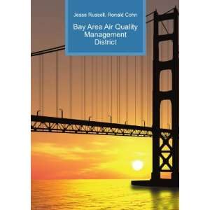  Bay Area Air Quality Management District Ronald Cohn 