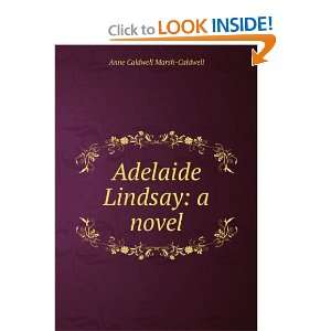  Adelaide Lindsay a novel Anne Caldwell Marsh Caldwell 