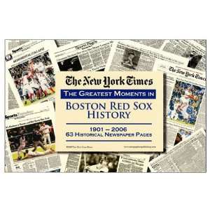    The Greatest Moments in Boston Red Sox History
