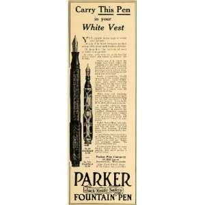  1912 Ad Parker Fountain Pen Ink Jack Knife Safety Spear 