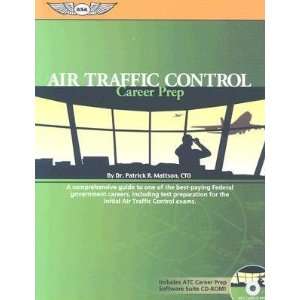  ASA Air Traffic Control Career Prep: Patrick R.(Author 