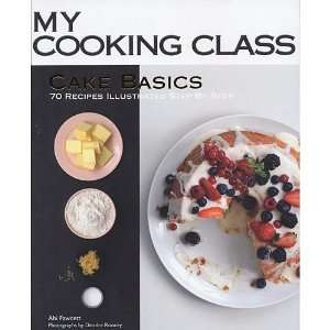  My Cooking Class   Cake Basics