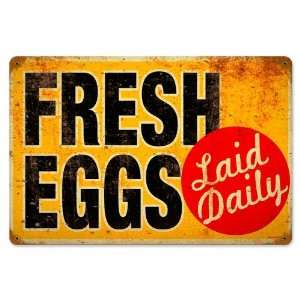 Eggs Laid Daily Food and Drink Vintage Metal Sign   Victory Vintage 