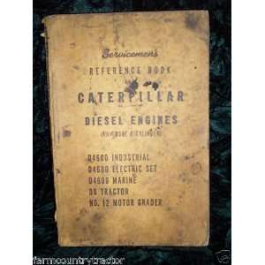   Dsl Engines 4 1/4 Bore 6cyl OEM Service Book: Caterpillar Dsl: Books