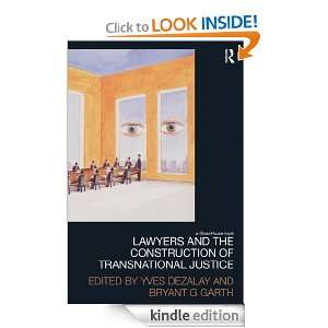 Lawyers and the Construction of Transnational Justice (Law 
