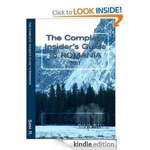   Insiders Guide to Romania 2011 Sam R.  Kindle Store