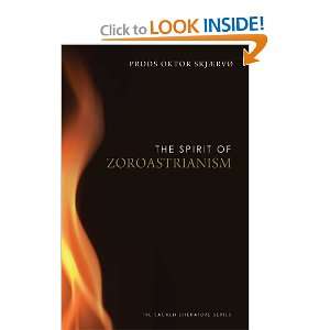   Spirit of Zoroastrianism (9780300170351) Prods Oktor Skjaervo Books