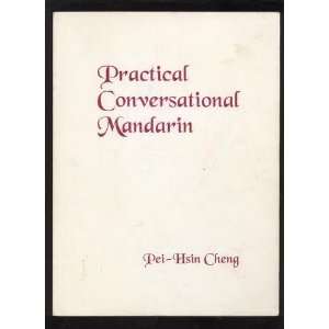 New practical conversational Chinese Mandarin for students, travelers 