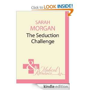 The Seduction Challenge Sarah Morgan  Kindle Store