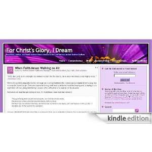  For Christs Glory, I Dream Kindle Store Andrea Graham