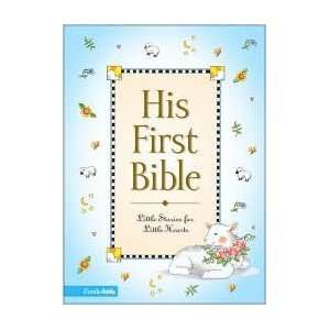    His First Bible Publisher Zonderkidz Melody Carlson Books