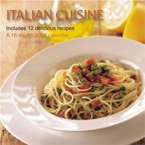   Italian Cuisine 2008 Calendar (9781602541801) Magnum Publications