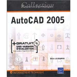  Autocad 2005 (9782746024991) Olivier Le Frapper Books
