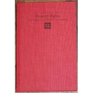  Theory of Property Rights With Applications to the 