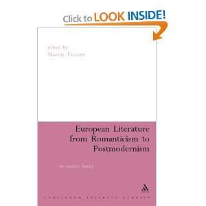 European Literature from Romanticism to Postmodernism A Reader in 
