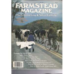  Farmstead the Magazine of Home Gardening & Country Living 