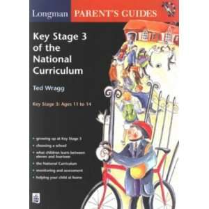 Longman Parents Guide to Key Stage 3 of the National 