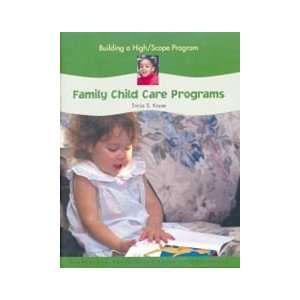 Building a High Scope Program Family Child Care Programs 