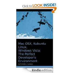 Mac OSX, Kubuntu Linux, Windows Vista The Perfect Developers 