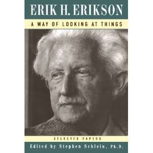   at Things: Selected Papers [Paperback]: Erik Homburger Erikson: Books