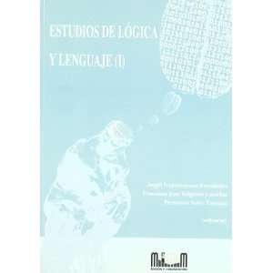  Estudios De Logica Y Lenguaje(I) (9788496378261) Unknown 