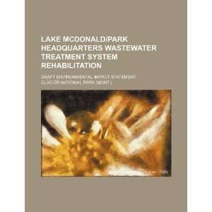  Lake McDonald/park headquarters wastewater treatment system 