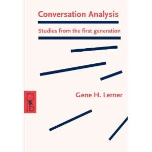  Conversation Analysis: Studies from the First Generation 