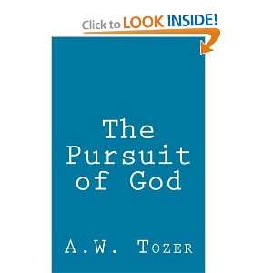  The Pursuit of God (9781612933047) A.W. Tozer Books
